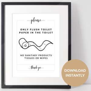 Only Flush Toilet Paper sign